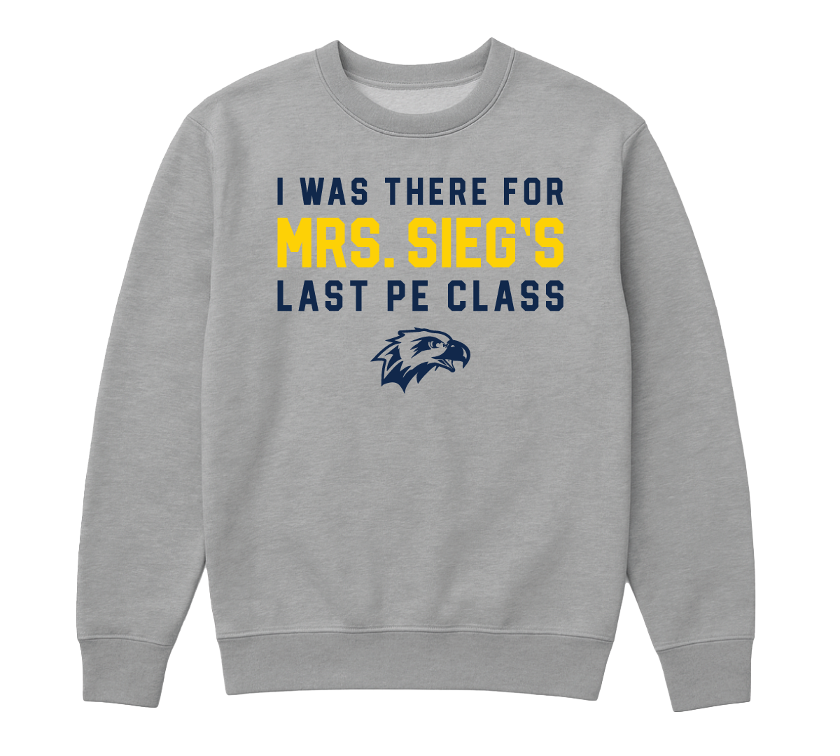 Mrs. Sieg Crew Neck - Youth Sizes (School uniform item)